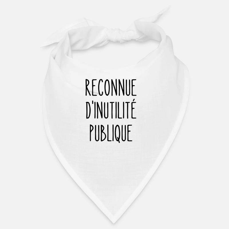 reconnue d'inutilité publique Bandana