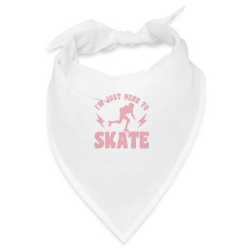 Rollerskates Ich bin nur zum Skaten hier Geschenk - Bandana - Weiß - Vorne