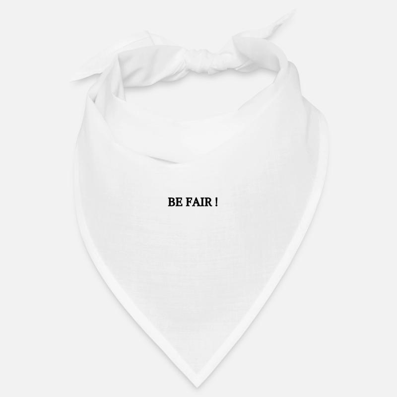 BE FAIR ! Bandana