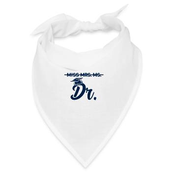 Fräulein Frau Dr. Doktor Geschenk - Bandana - Weiß - Vorne