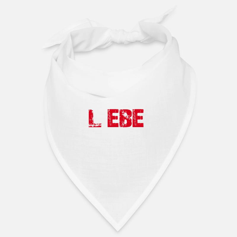 Liebe und Lebe - einfach nur Liebe Bandana