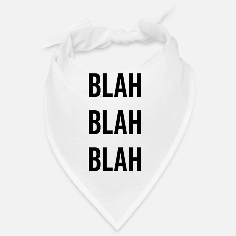 Bla Bla Bla Bandana