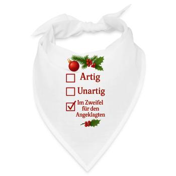 Weihnachten Artig Unartig Im Zweifel für den - Bandana - Weiß - Vorne