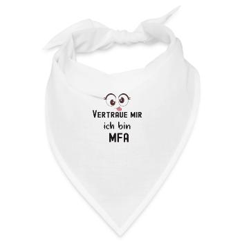 Vertraue mir ich bin MFA - Bandana - Weiß - Vorne