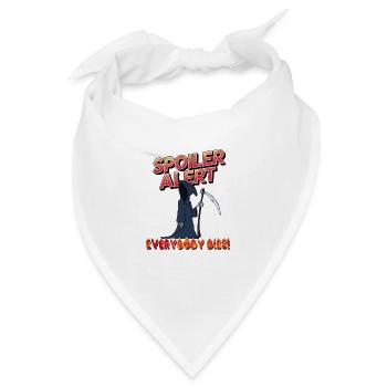 spoiler alert everyone dies - Bandana - Weiß - Vorne