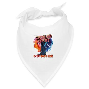 spoiler alert everyone dies - Bandana - Weiß - Vorne