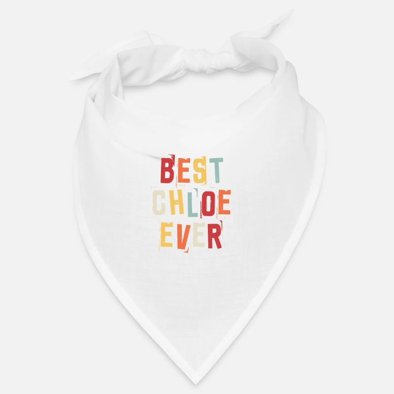 Best Chloe Ever Retro First Name Text Saying Bandana