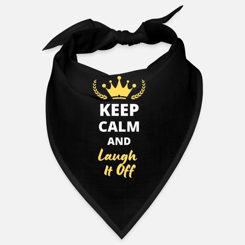 "Keep Calm and Laugh It Off" T-Shirt - Humor Bandana