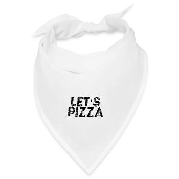 Let's Pizza Geschenkidee Essen Hunger hungrig - Bandana - Weiß - Vorne