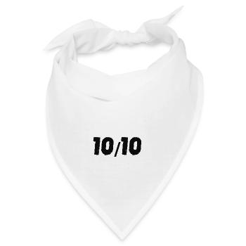 10/10 Geschenkidee zehn von zehn - ten out of ten - Bandana - Weiß - Vorne