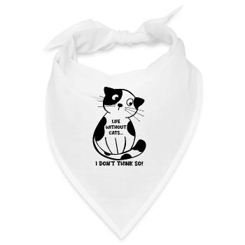 Katzenspruch Zitat Grafik - Bandana - Weiß - Vorne