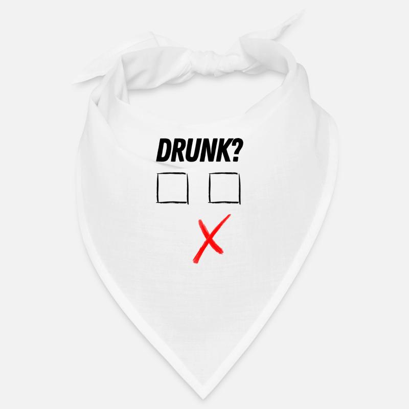 Drunk? Bandana
