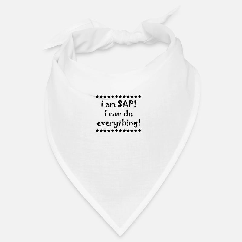 I am SAP! I can do everything! Bandana