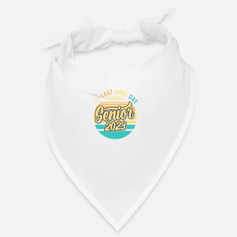 My Last First Day Senior Class Of 2023 Bandana