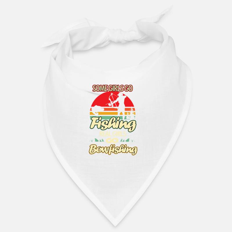 Manche Mädchen gehen fischn, echte Mädchen gehen Bandana