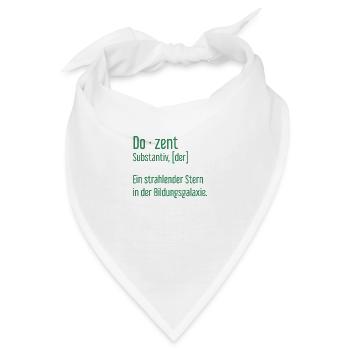 Dozent Dozenten Schule Pädagoge Unterricht - Bandana - Weiß - Vorne