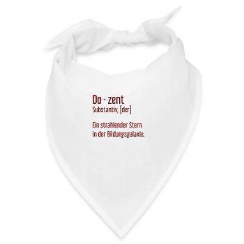 Dozent Dozenten Schule Pädagoge Unterricht - Bandana - Weiß - Vorne