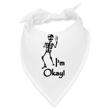 Skelett Kostüm Ich bin Okay - Bandana - Weiß - Vorne