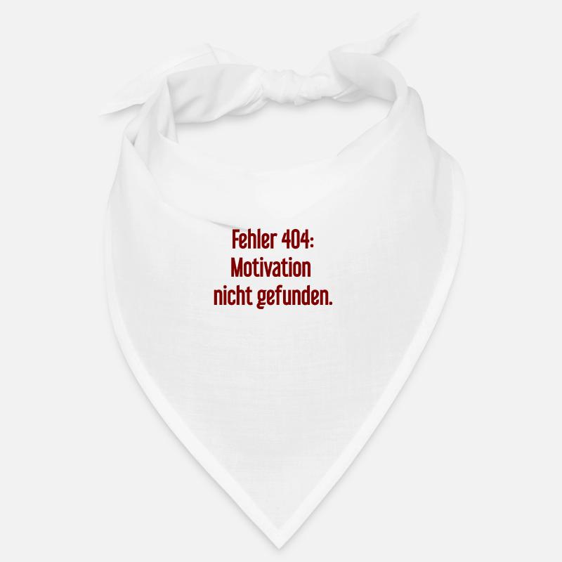Erreur 404 : Motivation introuvable Bandana