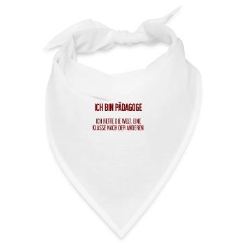 Ich bin Pädagoge - ich rette die Welt - Bandana - Weiß - Vorne