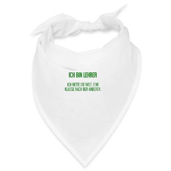 Ich bin Lehrer - ich rette die Welt - Bandana - Weiß - Vorne