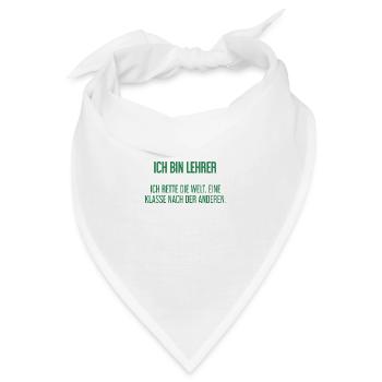 Ich bin Lehrer - ich rette die Welt - Bandana - Weiß - Vorne