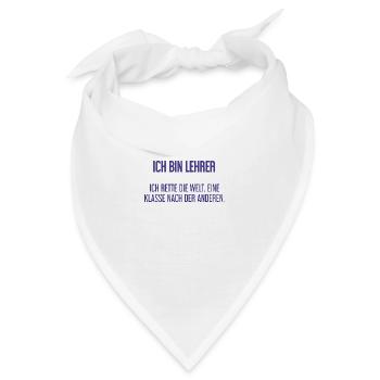Ich bin Lehrer - ich rette die Welt - Bandana - Weiß - Vorne