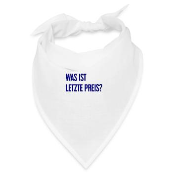 Was ist letzte Preis? - Bandana - Weiß - Vorne