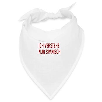 Ich verstehe nur Spanisch - Bandana - Weiß - Vorne