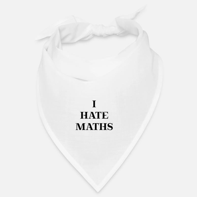 Je déteste maths idée cadeau math maths math école Bandana