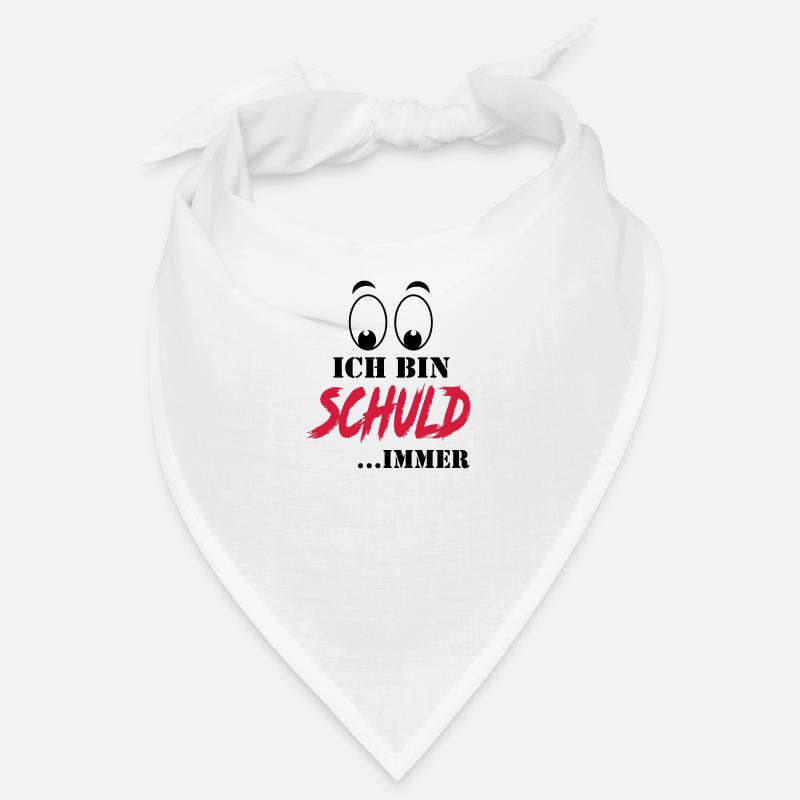 Sprüche Ich bin Schuld Versager Bandana