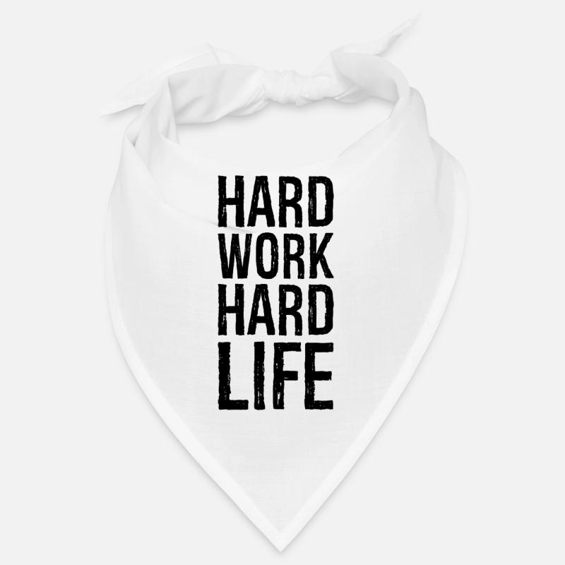 harte Arbeit hartes Leben Bandana