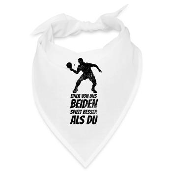 Einer von uns beiden spielt besser Tischtennis - Bandana - Weiß - Vorne