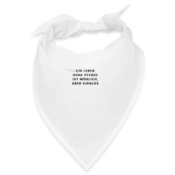 Pferdesprüche - Bandana - Weiß - Vorne