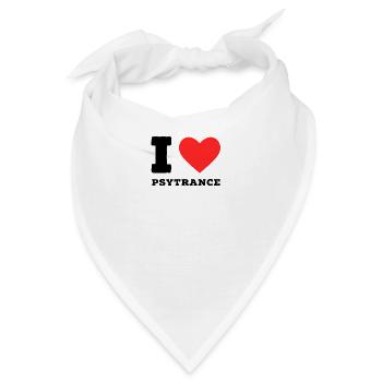 Ich liebe Psytrance - Bandana - Weiß - Vorne