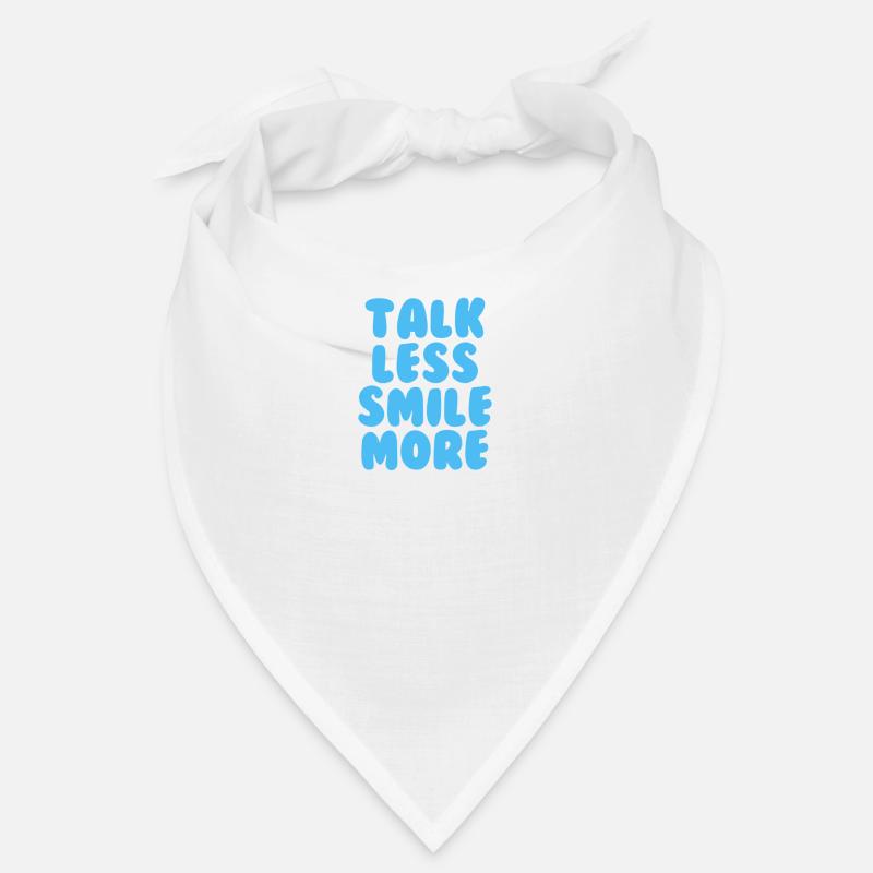 Talk less smile more light blue Bandana
