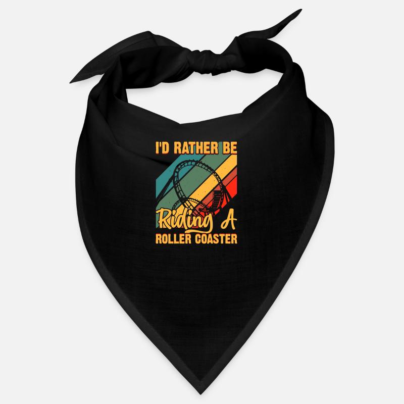 I'd Rather Be Riding A Roller Coaster Funny Roller Bandana
