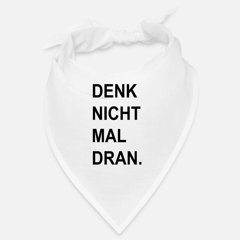denk nicht mal dran Bandana