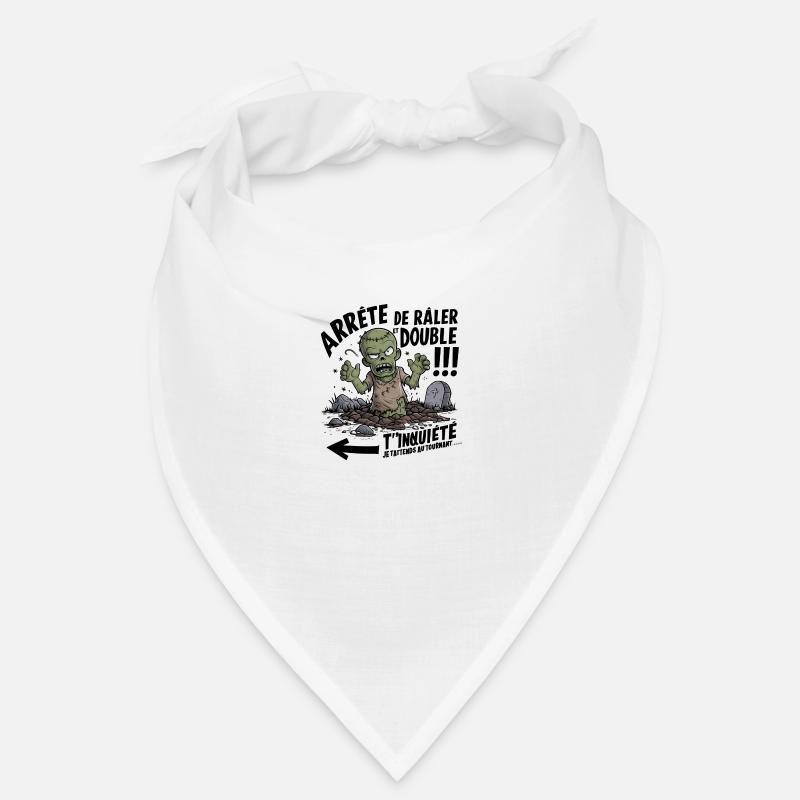 Arrête De Râler, Double ! Bandana
