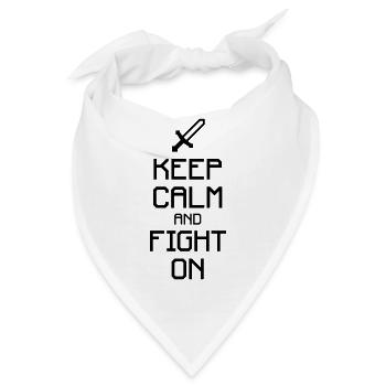 Keep calm and fight on (Farbe änderbar) - Bandana - Weiß - Vorne