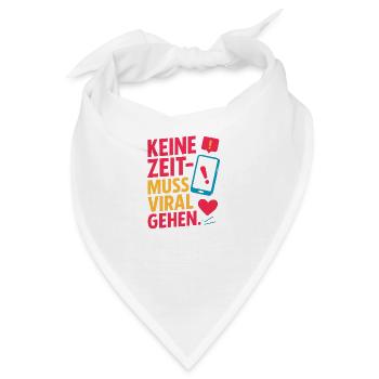 Keine Zeit – muss viral gehen. - Bandana - Weiß - Vorne