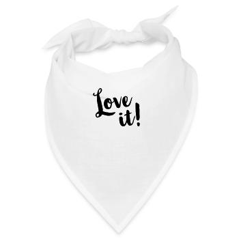 Love it! - Bandana - Weiß - Vorne