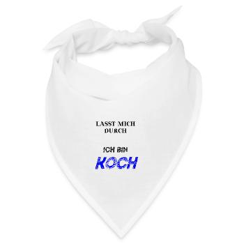 Lasst mich durch ich bin Koch lustige Geschenkidee - Bandana - Weiß - Vorne