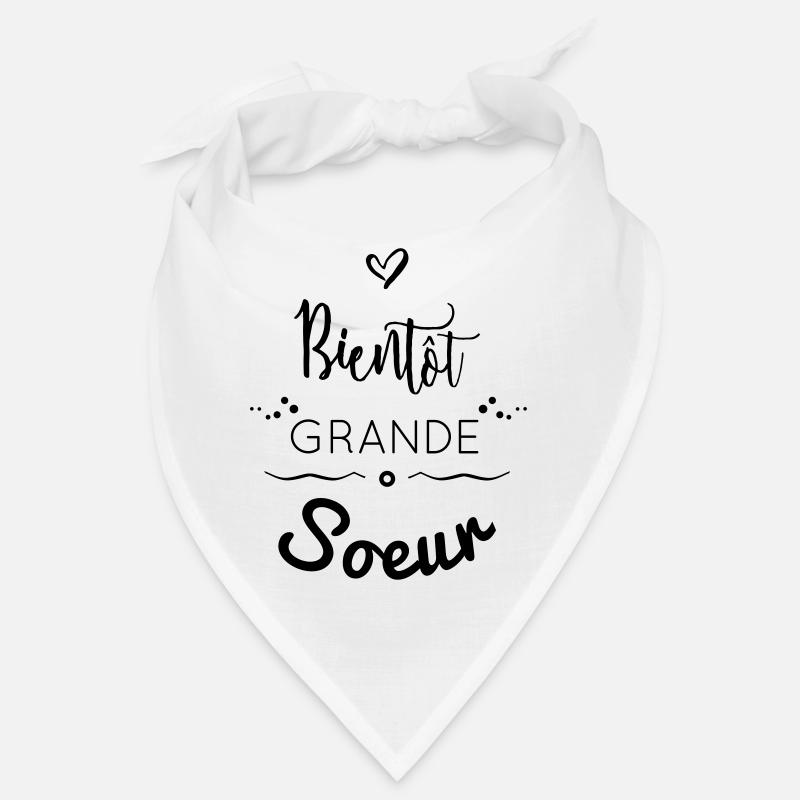 BIENTÔT GRANDE SOEUR Bandana