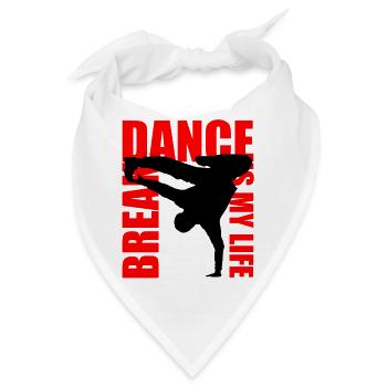 break dance is my life - Bandana - Weiß - Vorne
