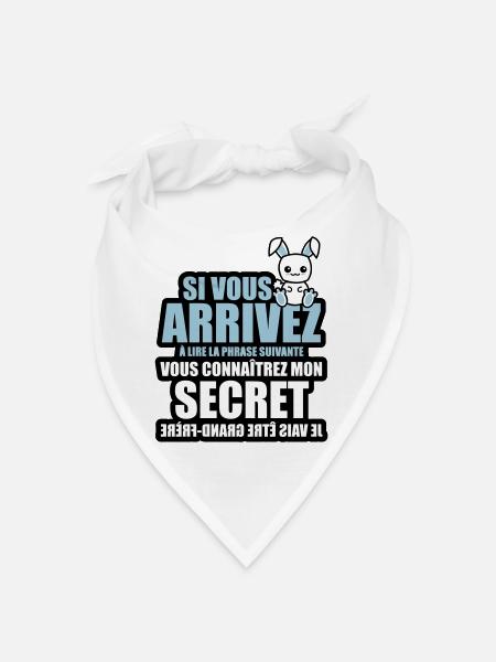 mon secret je vais être grand-frère - Bandana - blanc