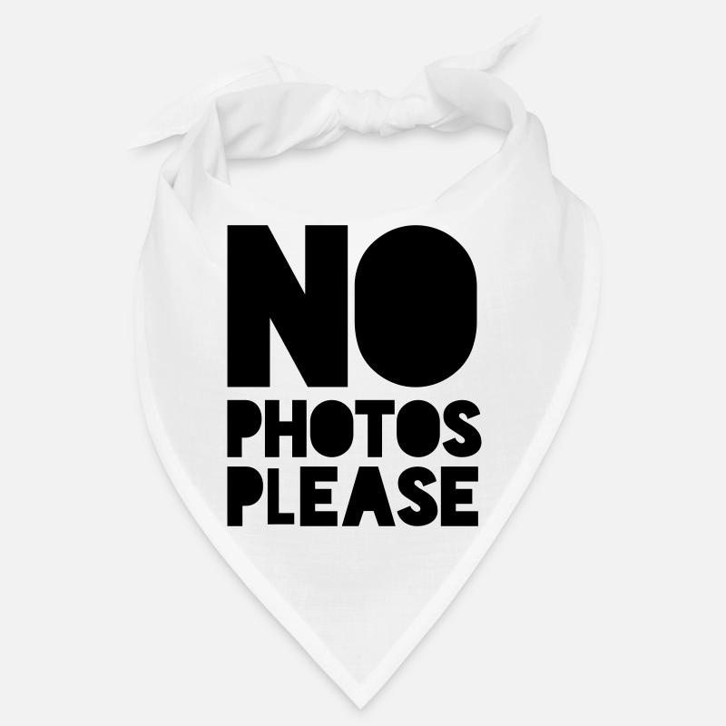 no photos please Bandana