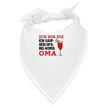 ich bin die ich sauf den Opa ins Koma Oma - Bandana - Weiß - Vorne