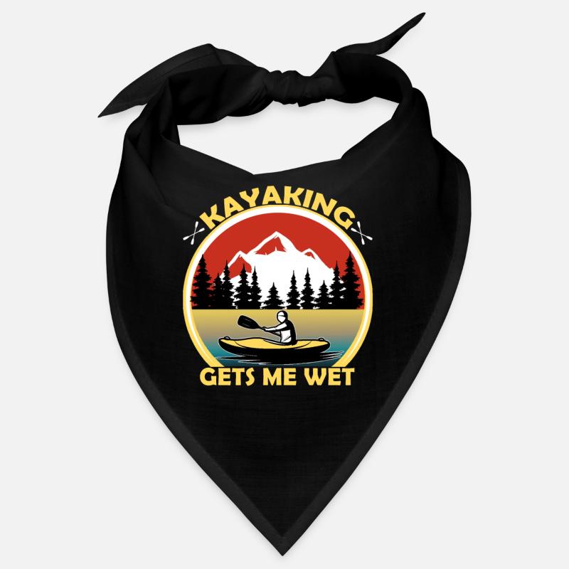 Kayaking Gets Me Wet Bandana