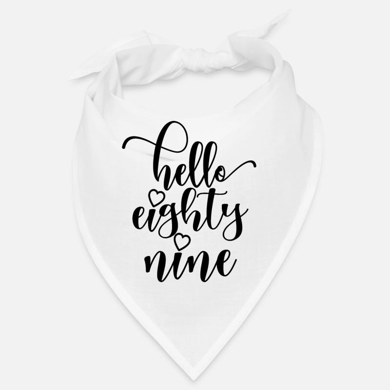 Bonjour Eighty Nine Mignon 89 ans Anniversaire Bandana